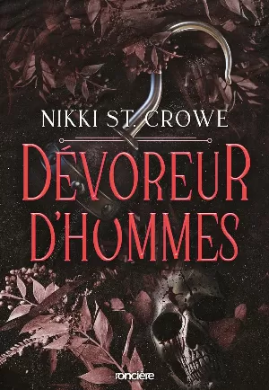 Nikki St. Crowe – Dévoreur d'hommes, Tome 1